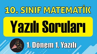 10. Sınıf Matematik 1. Dönem 1. Yazılı Soruları