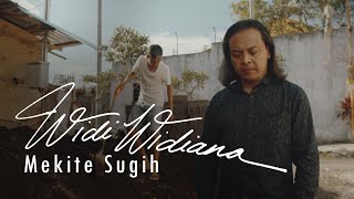 widi widiana - Mekita Sugih