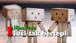 Download Lagu Ilusi tak bertepi ( vidio danbo ) MP3