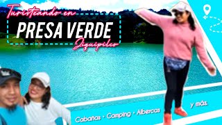 PRESA VERDE | Cabañas, camping, albercas y más | Jiquipilco | @kikalaum