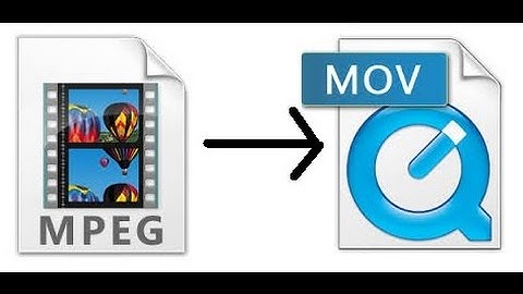 How To Convert An Mpeg Video File To A Quicktime MOV File