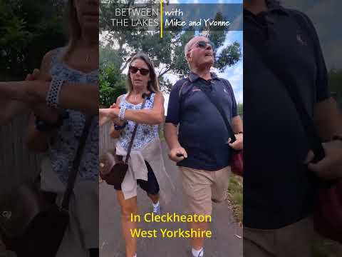 #shorts ep 23 - In Cleckheaton, West Yorkshire - Between the Lakes with Mike & Yvonne