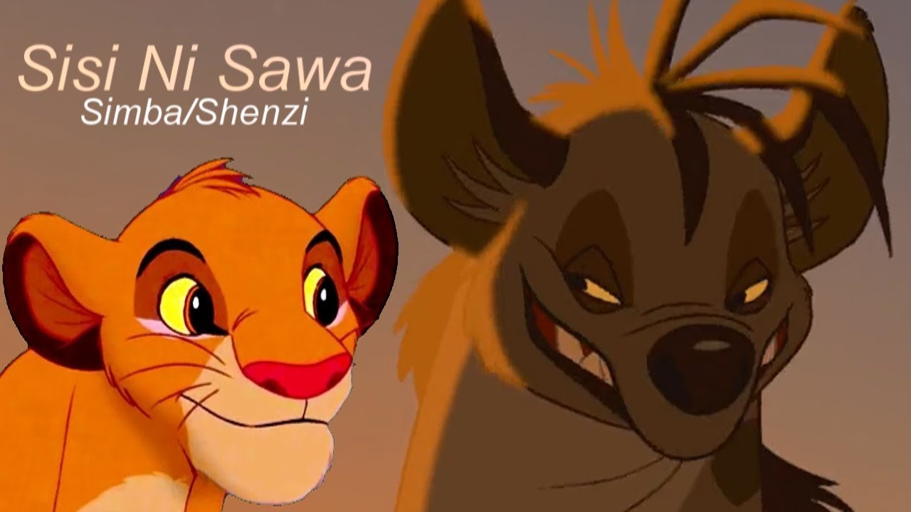 Simba, and, Shenzi, Sisi, Ni, Sawa, Simba and Shenzi, Sisi Ni Sawa, Kiara.....