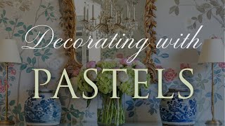How to Decorate PASTEL & PALE Interiors | Our Top 10 Insider Styling Tips