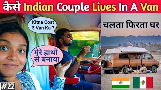 How Indian Couple Live In A Van In America's ? ft @TheBrownVanlife Mexico Hindi Vlog