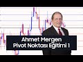 Ahmet Mergen - Pivot Noktası Eğitimi 1