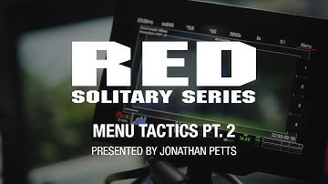 RED Solitary Series | Menu Tactics [Part 2]