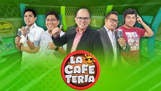 LA CAFETERIA - 04 DE MAYO