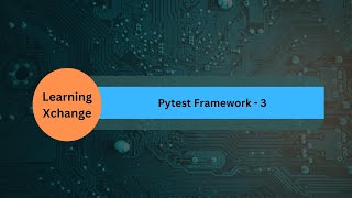 Pytest Framework - 3