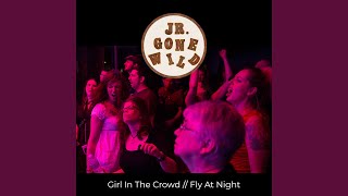 Video thumbnail of "Jr. Gone Wild - Fly At Night"