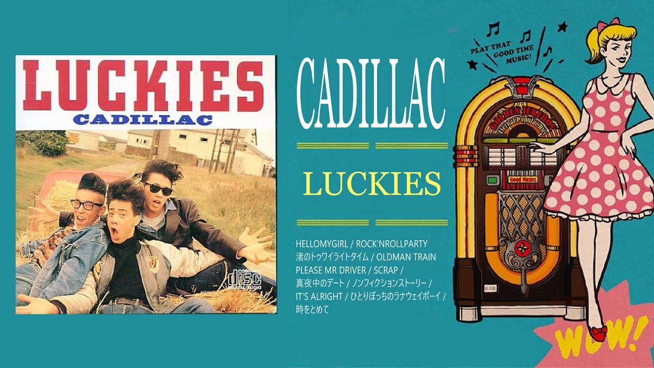 CADILLAC キャディラック／LUCKIES - YouTube