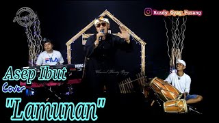 LAMUNAN(Cover)- Rusdy Oyag Voc. Asep Ibut