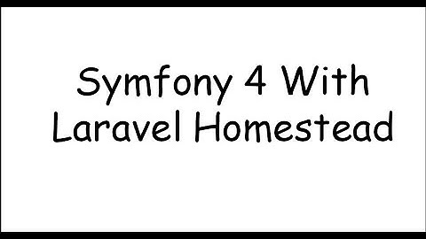 Symfony with Laravel Homestead