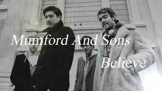 Mumford And Sons - Believe