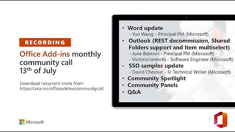 Office Add-ins community call – July 2022