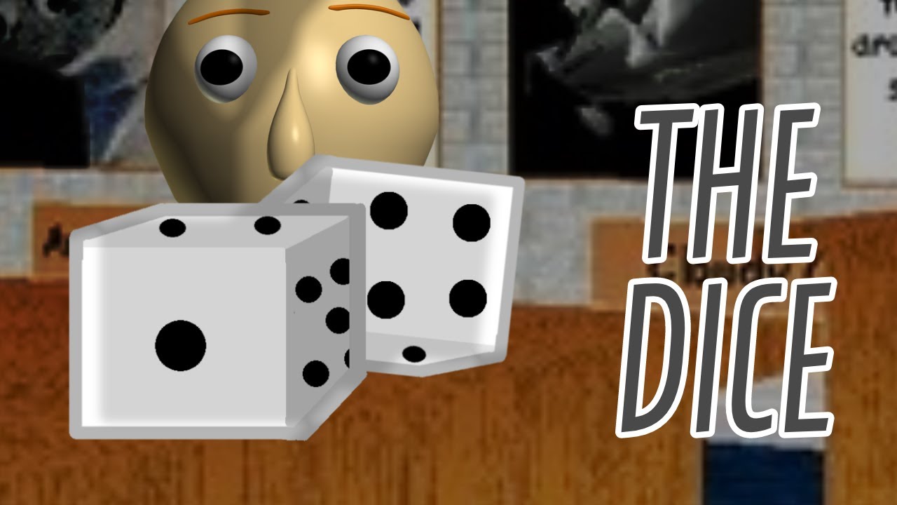 Baldi's Basics ROLL THE DICE - YouTube