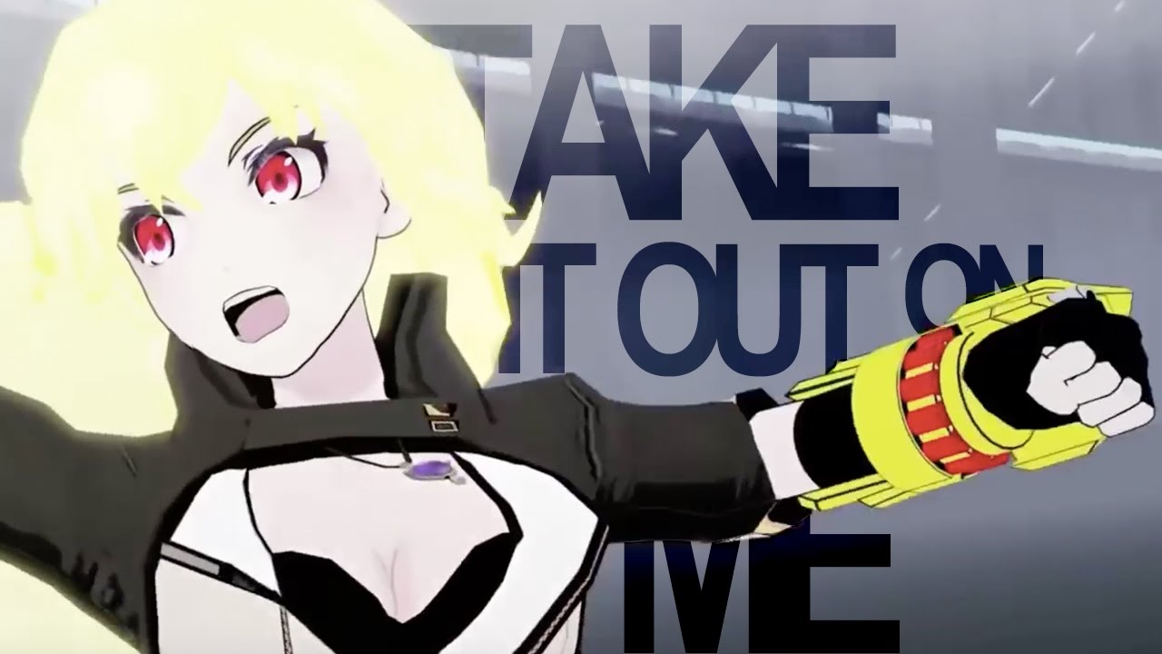 RWBY AMV ~ Take it out on me