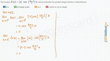 The function  where [.] denotes the greatest integer function, is discontinuous