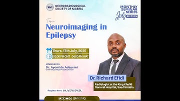Dr Richard Efidi | Neuroimaging in Epilepsy