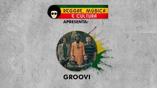 Reggae Música e Cultura | GrooVI