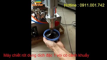 Máy chiết rót dung dịch đặc 1 vòi có phễu có cánh khuấy