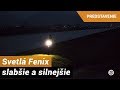 Svetlá Fenix - slabšie a silnejšie v priamom porovnaní