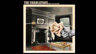 The Charlatans -  Oh!