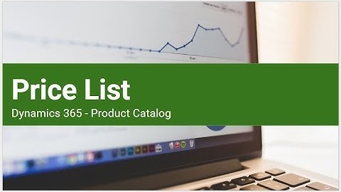 Price List in Dynamics 365 in Product Catalog