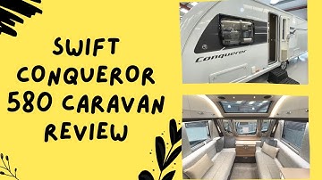 Swift Caravan Reviews - Everything You Need To Know The 2022 Swift Conqueror 580