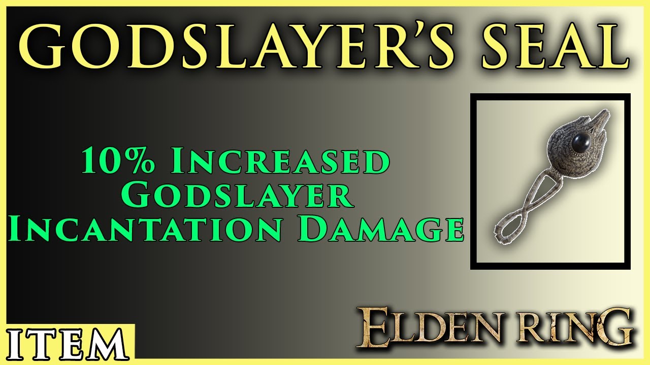 Godslayer's Seal Location Quick Guide Elden Ring YouTube