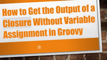 How to Get the Output of a Closure Without Variable Assignment in Groovy
