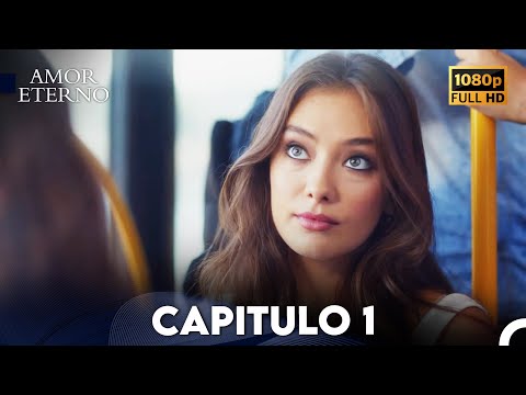 Amor Eterno Capítulo 1 (Doblado En Español)