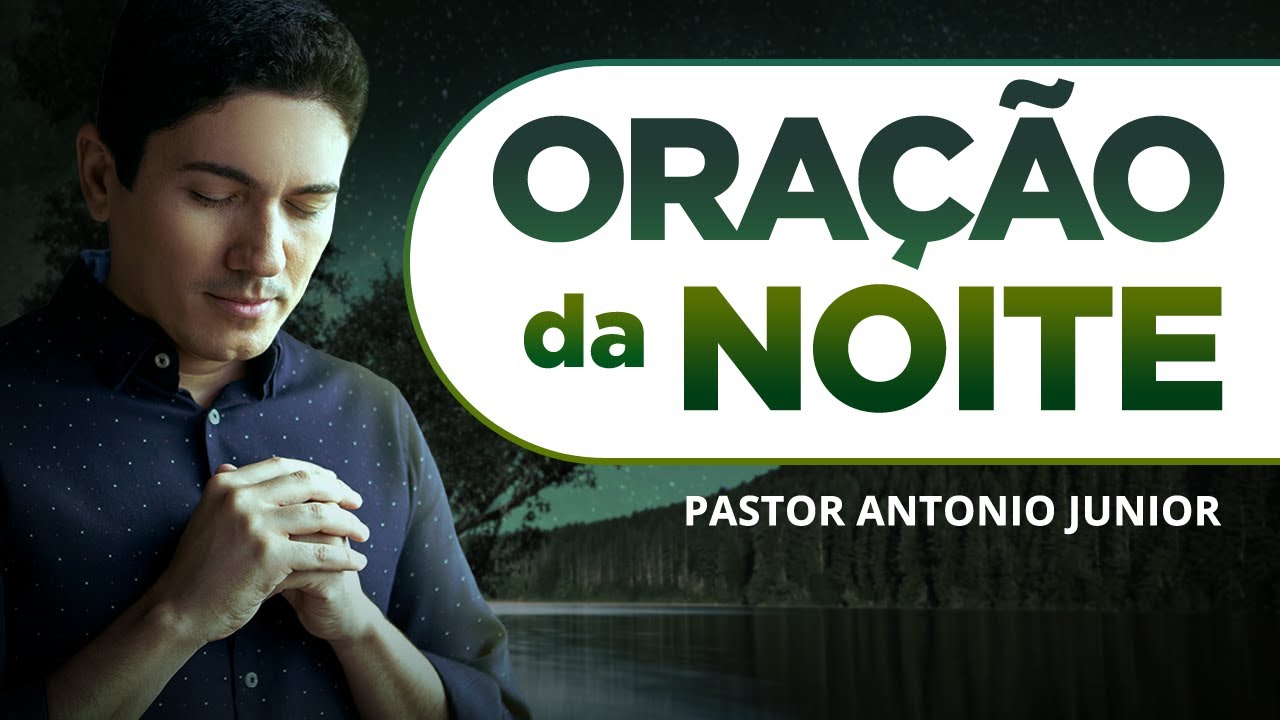 ORAÇÃO DA NOITE DE HOJE – Para Sair Vitorioso do Deserto 🙏🏼