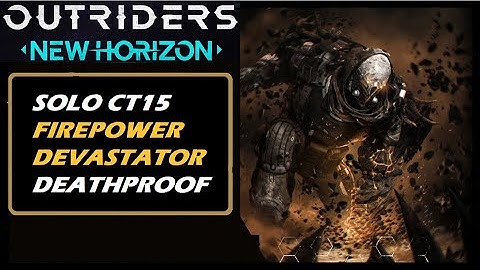Outriders - BEST DEVASTATOR FIREPOWER BUILD - INSANE DPS & MELT BOSSES (Deathproof Armor set)