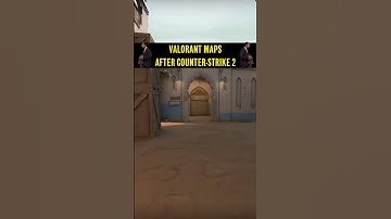 Valorant maps after CS2 😄😆🤣 #shorts