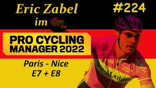 PCM 2022 - Pro Cyclist - Extreme - Paris - Nice E7 + E8 - E224