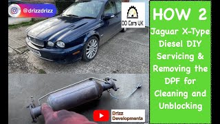 HOW 2 - Jaguar X-Type Diesel DPF Cleaning & DIY Servicing, Oil Change, Air, Fuel and Pollen Filters