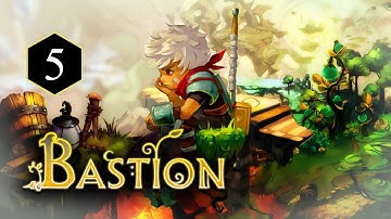 Bastion - Episode 5: Reflections
