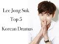 Lee Jong Suk Top 5 Korean Dramas