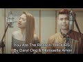 You Are The Reason - Calum Scott - Cover by Daryl Ong &amp;amp Morissette Amon 1 hours