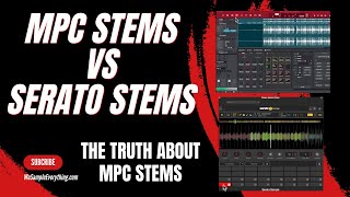 MPC Stem VS Serato Stems - Which is Better?