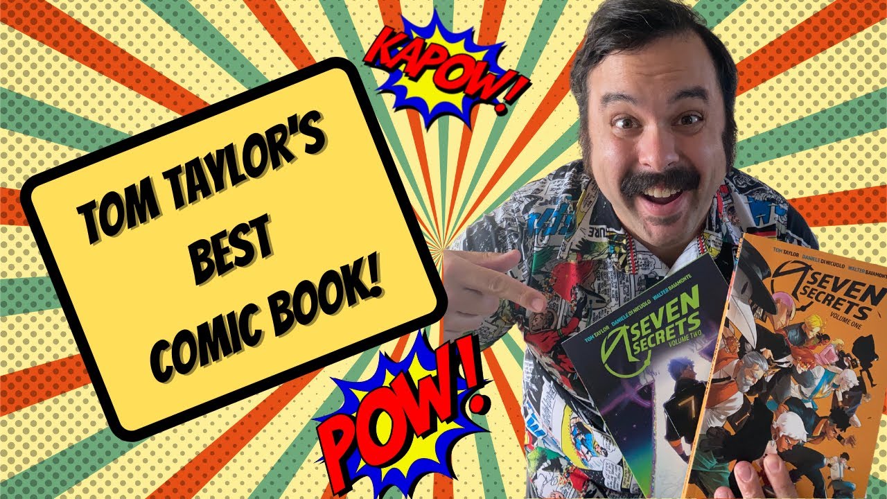 Seven Secrets TOM TAYLORS best Comic Review and Explanation