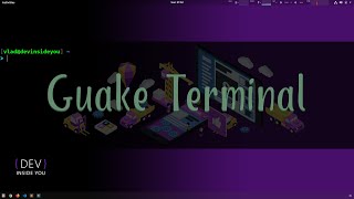 #Guake Terminal