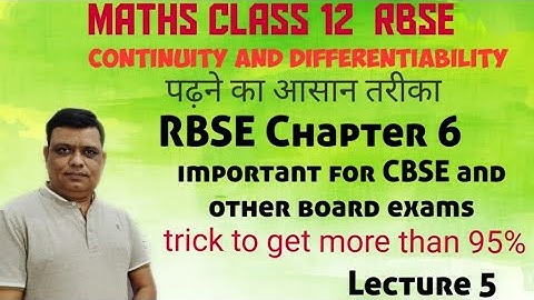 Continuity And Differentiability संततता तथा अवकलनीयता Class 12 RBSE Chapter6 #tricks and tips / L5