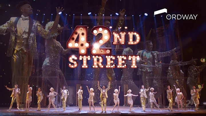 An Ordway Original: 42ND STREET | Trailer