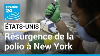 États-Unis : New York s'inquiète d'une résurgence de la polio, maladie incurable • FRANCE 24