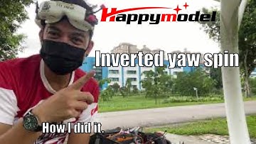 How to do an Inverted yaw spin | Happymodel