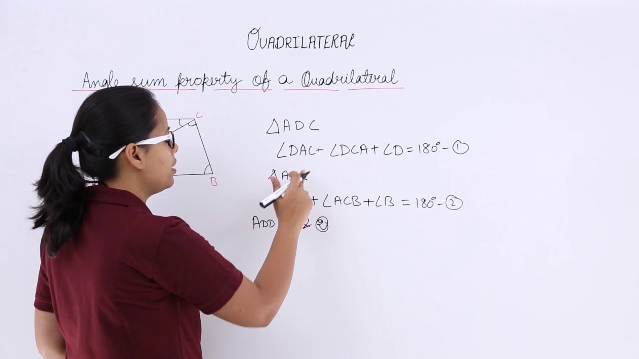 Sum Of The Angles Of A Quadrilateral Sum Of The Angles Of A Quadrilateral