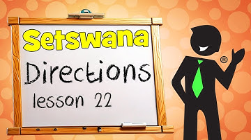 Setswana Directions 22.2