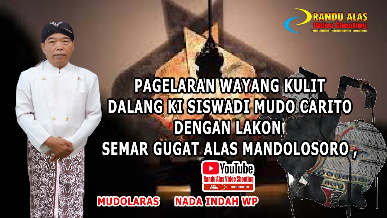 DALANG KI SISWADI MUDO CARITO 2023 DENGAN LAKON SEMAR GUGAT ALAS MANDOLOSORO,